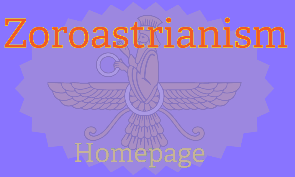 Zoroastrianism Home Page